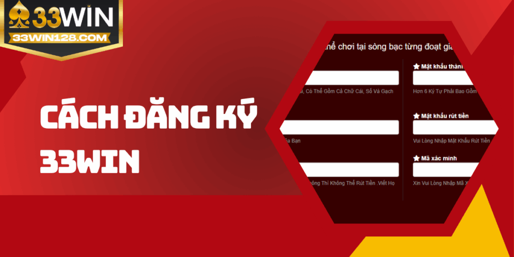 Hướng dẫn chi tiết cách đăng ký 33win dành cho NEWBIE