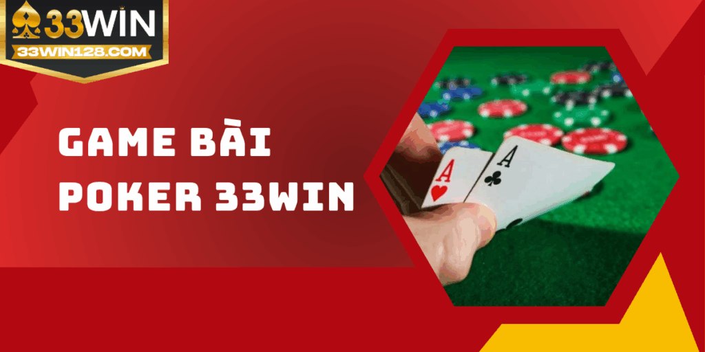 Game bài Poker – Sân chơi trí tuệ đỉnh cao cho cược thủ