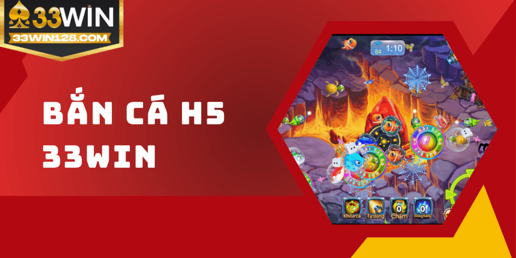 Bắn Cá H5 33win - Thử thách thú vị, nhận quà bất ngờ mỗi ngày