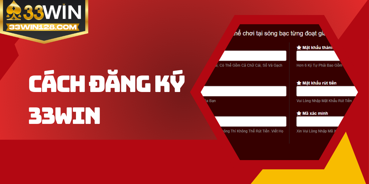 Hướng dẫn chi tiết cách đăng ký 33win dành cho NEWBIE