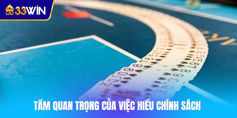 Tầm quan trọng của chính sách chơi game 33win